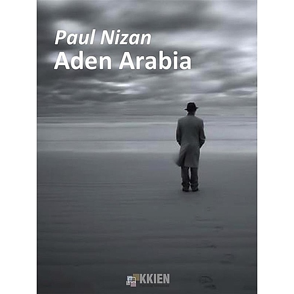 Aden Arabia / Maree Bd.40, Paul Nizan