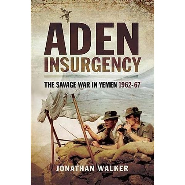 Aden Insurgency, Jonathan Walker