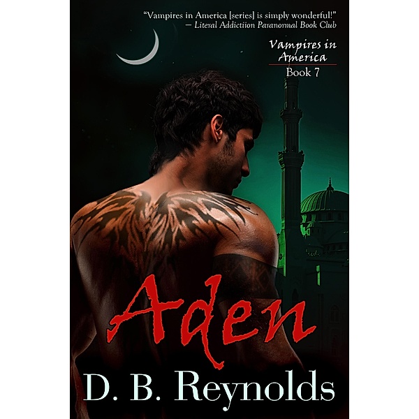 Aden / Vampires in America, D. B. Reynolds