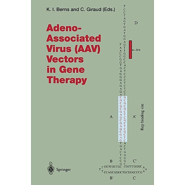 Adeno-Associated Virus (AAV) Vectors in Gene Therapy / Current Topics in Microbiology and Immunology Bd.218