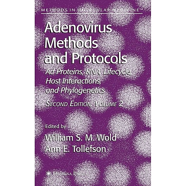 Adenovirus Methods and Protocols, William S. M. Wold