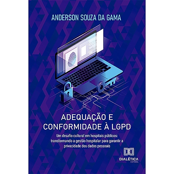 Adequação e Conformidade à LGPD, Anderson Souza da Gama