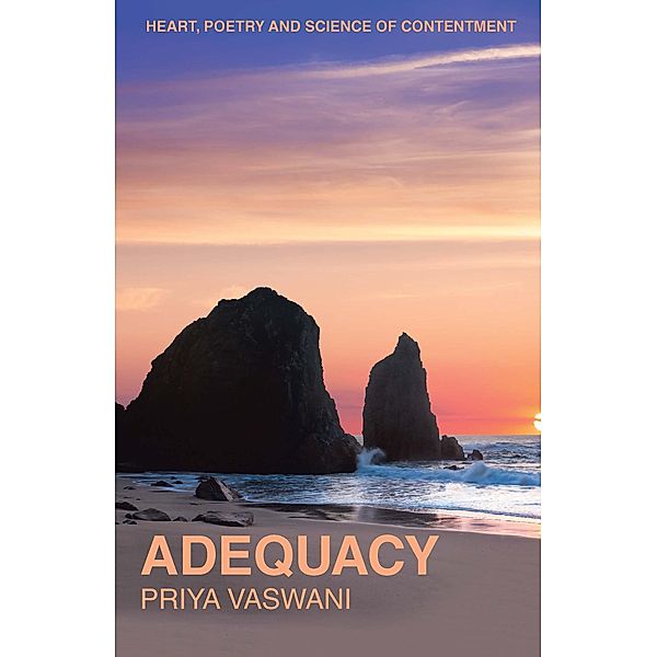 Adequacy, Priya Vaswani
