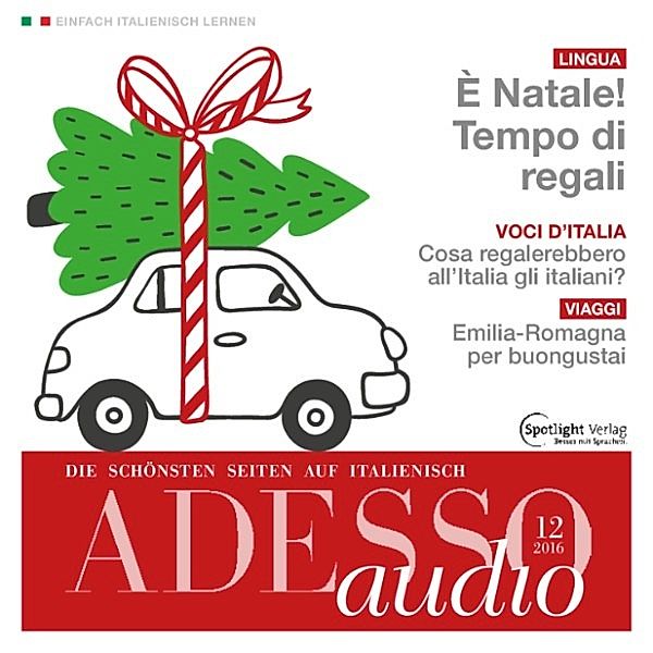 ADESSO Audio - Italienisch lernen Audio - Weihnachtsgeschenke, Spotlight Verlag