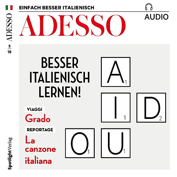 ADESSO Audio - Italienisch lernen Audio - Besser Italienisch lernen!, Marco Montemarano