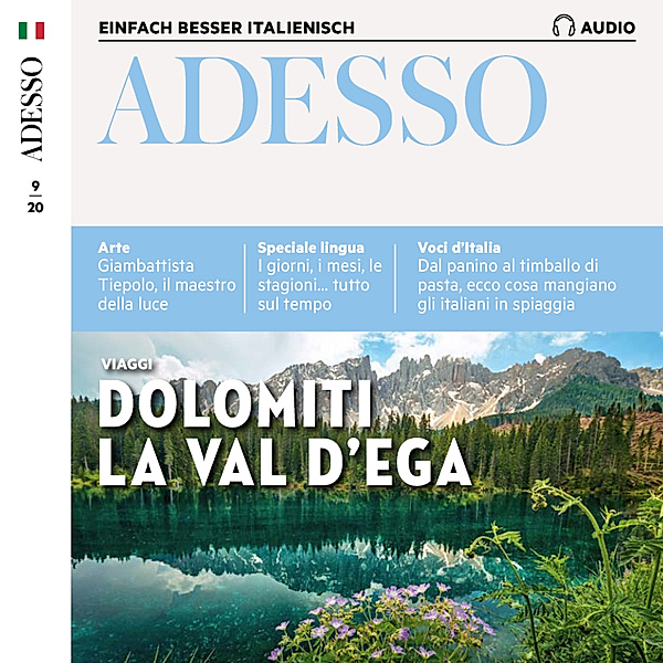 ADESSO Audio - Italienisch lernen Audio - Das Eggental in den Dolomiten, Eliana Giuratrabocchetti, Iacono; Giovanna