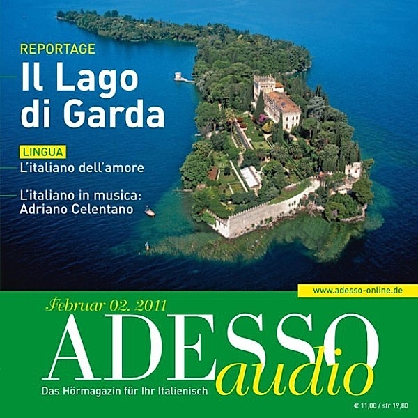 ADESSO Audio - Italienisch lernen Audio - Der Gardasee, Stefania Nali