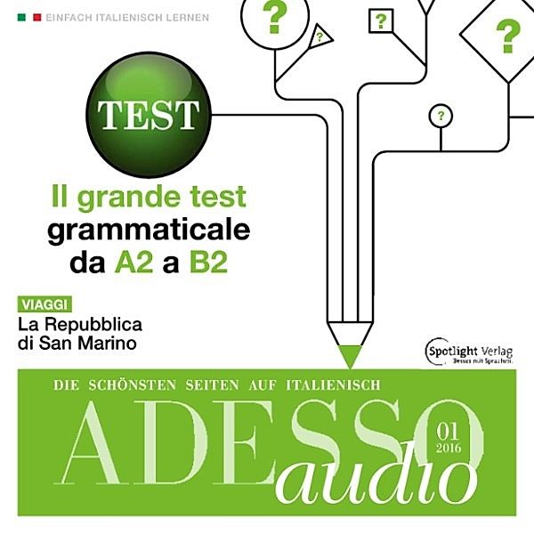ADESSO Audio - Italienisch lernen Audio - Der große Grammatiktest, Spotlight Verlag