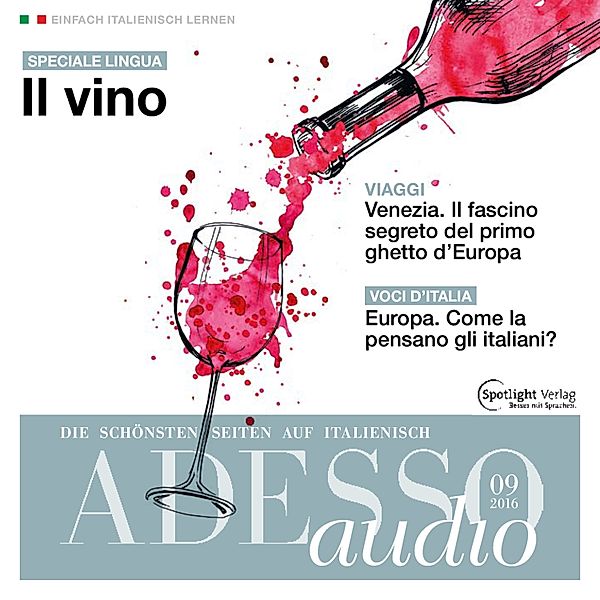 ADESSO Audio - Italienisch lernen Audio - Der Wein, Spotlight Verlag
