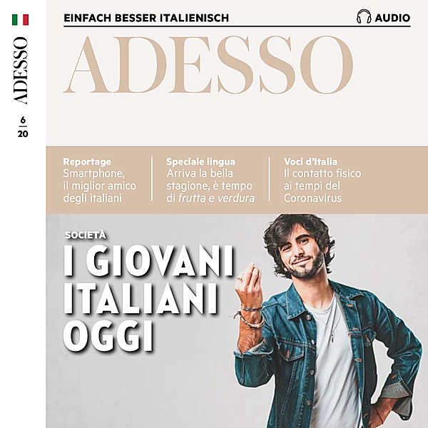 ADESSO Audio - Italienisch lernen Audio - Die italienische Jugend von heute, Marco Montemarano