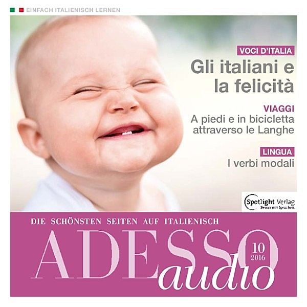 ADESSO Audio - Italienisch lernen Audio - Die Italiener und das Glück, Spotlight Verlag