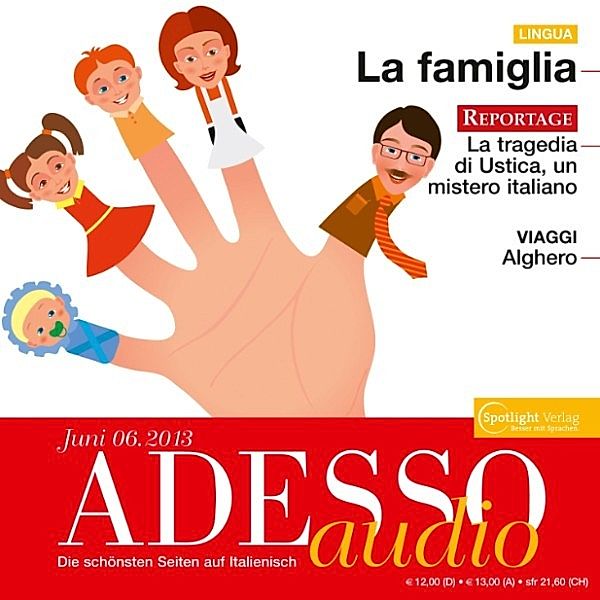 ADESSO Audio - Italienisch lernen Audio - Familie und Verwandte, Spotlight Verlag