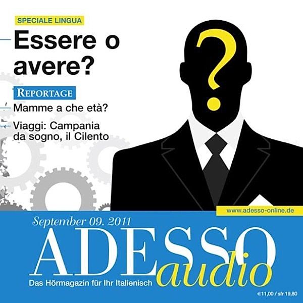 ADESSO Audio - Italienisch lernen Audio - Haben oder sein?, Spotlight Verlag