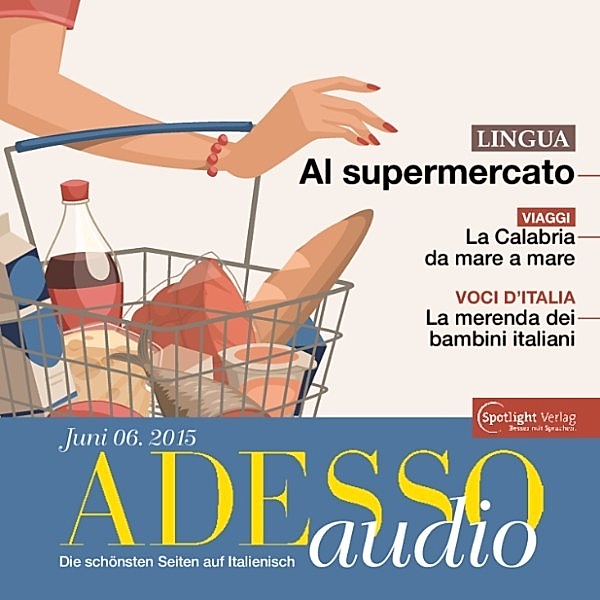 ADESSO Audio - Italienisch lernen Audio - Im Supermarkt, Spotlight Verlag