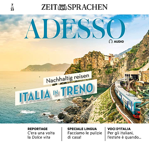 ADESSO Audio - Italienisch lernen Audio - Nachhaltig reisen, Eliana Giuratrabocchetti, Iacono; Giovanna