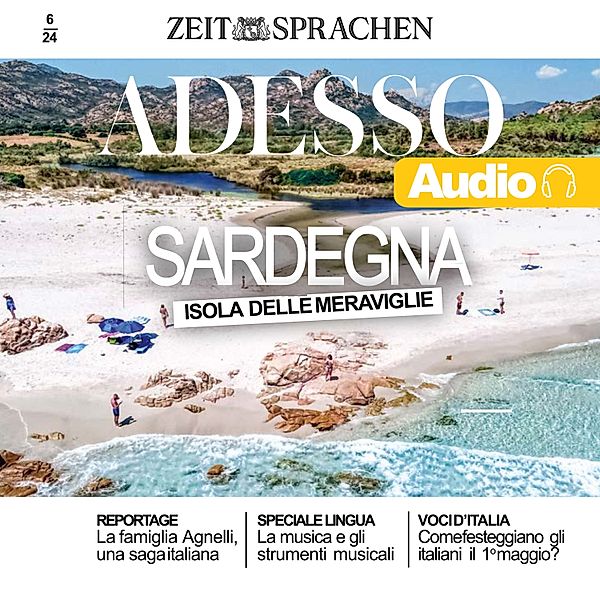 ADESSO Audio - Italienisch lernen Audio – Sardinien, Eliana Giuratrabocchetti, Iacono; Giovanna