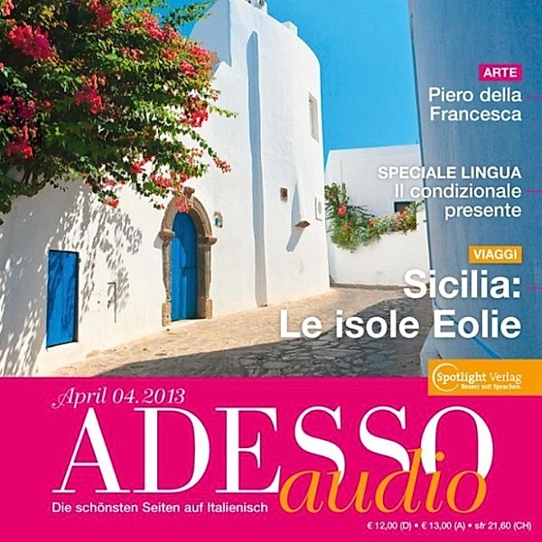 ADESSO Audio - Italienisch lernen Audio - Sizilien: Äolische Inseln, Spotlight Verlag