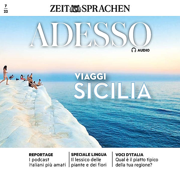 ADESSO Audio - Italienisch lernen Audio - Sizilien, Eliana Giuratrabocchetti, Iacono; Giovanna