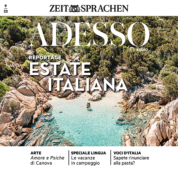 ADESSO Audio - Italienisch lernen Audio - Sommer in Italien, Eliana Giuratrabocchetti, Iacono; Giovanna