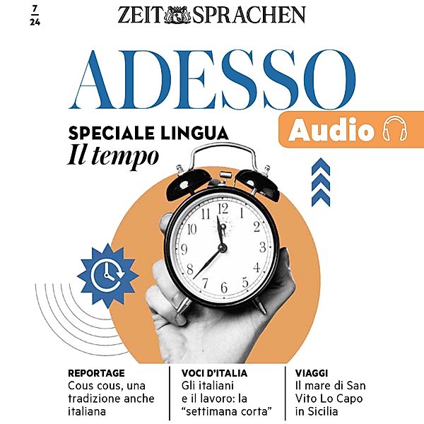 ADESSO Audio - Italienisch lernen Audio – Sprach-Special Zeiten, Eliana Giuratrabocchetti, Iacono; Giovanna
