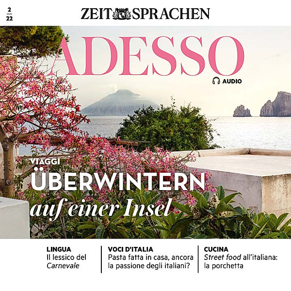 ADESSO Audio - Italienisch lernen Audio - Überwintern auf einer Insel, Eliana Giuratrabocchetti, Iacono; Giovanna