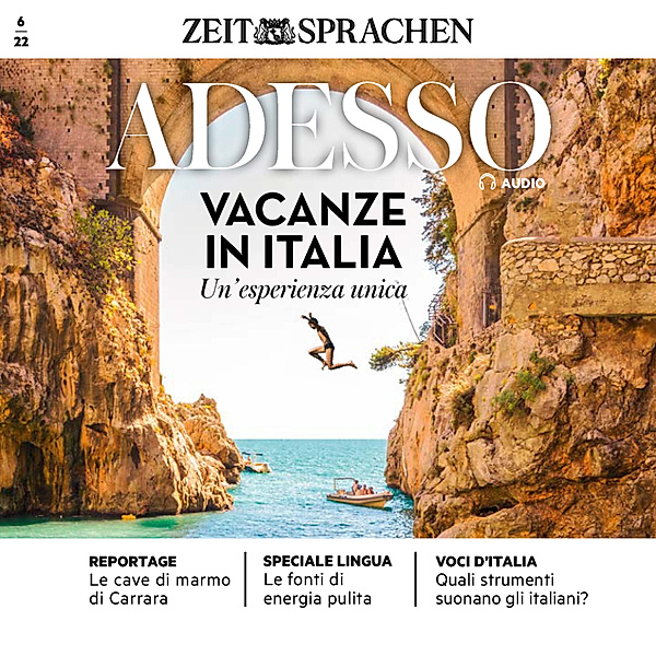 ADESSO Audio - Italienisch lernen Audio - Urlaub in Italien, Eliana Giuratrabocchetti, Iacono; Giovanna