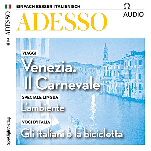 ADESSO Audio - Italienisch lernen Audio - Venezia. Il carnevale, Spotlight Verlag