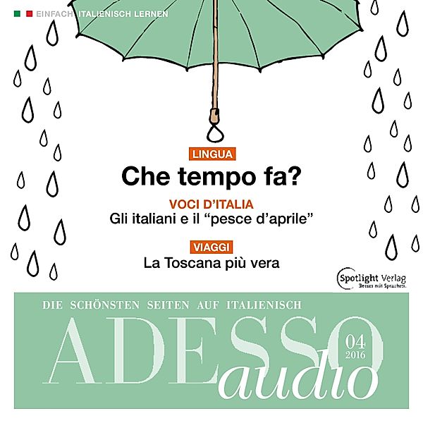 ADESSO Audio - Italienisch lernen Audio - Wie wird das Wetter?, Spotlight Verlag