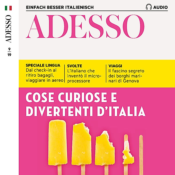 ADESSO Audio - Italienisch lernen Audio - Wissenswertes über Italien, Spotlight Verlag