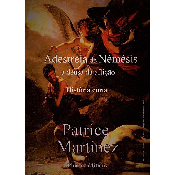 Adestreia de Némésis, Patrice Martinez