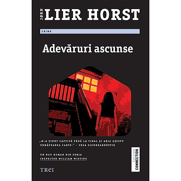 Adevaruri ascunse / Fiction Connection, Jorn Lier Horst
