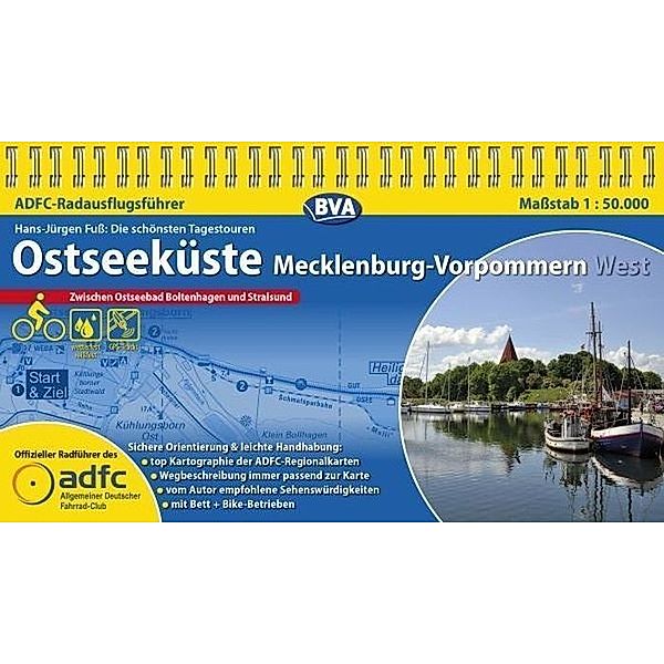 ADFC Radführer / ADFC-Radausflugsführer Ostseeküste Mecklenburg-Vorpommern West 1:50.000 praktische Spiralbindung, reiss- und wetterfest, GPS-Tracks Download, Hans J Fuss