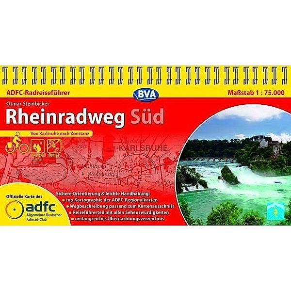 ADFC Radführer / ADFC-Radreiseführer Rheinradweg Süd 1:75.000 praktische Spiralbindung, reiss- und wetterfest, GPS-Tracks Download, Otmar Steinbicker