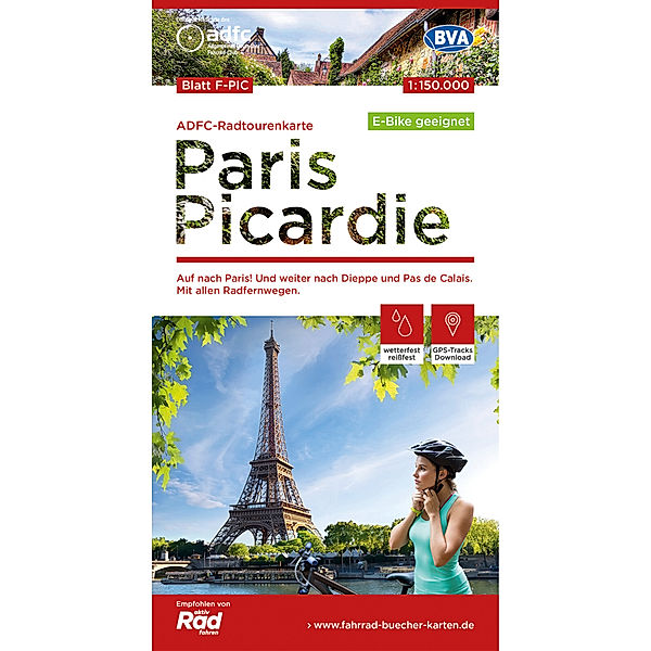 ADFC-Radtourenkarte F-PIC Paris Picardie,1:150.000, reiß- und wetterfest, GPS-Tracks Download - E-Bike geeignet