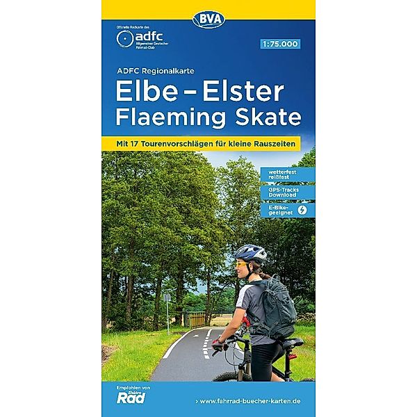 ADFC-Regionalkarte 1:75000 / ADFC-Regionalkarte Elbe-Elster-Flaeming Skate, 1:75.000, reiss- und wetterfest, mit kostenlosem GPS-Download der Touren via BVA-website oder Karten-App