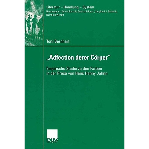 Adfection derer Cörper / Literatur - Handlung - System, Toni Bernhart