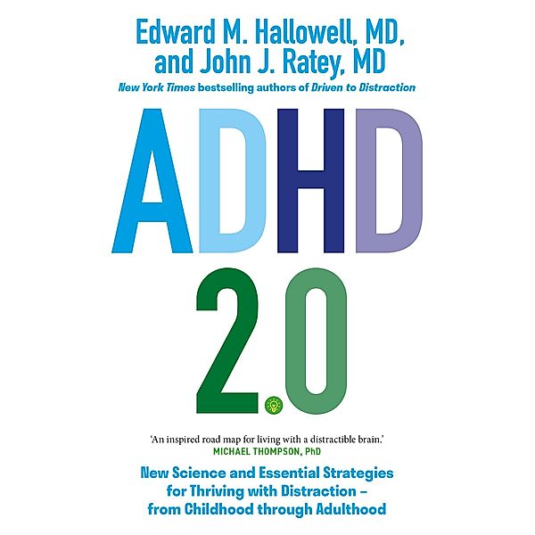 ADHD 2.0, Edward M. Hallowell, John J. Ratey