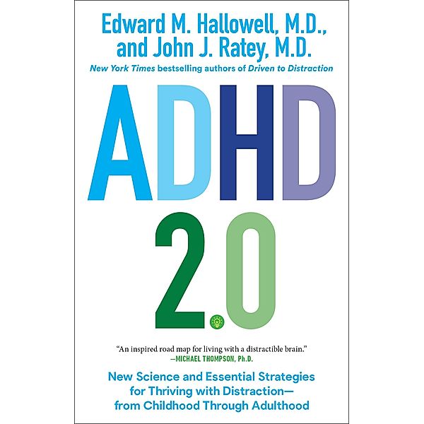 ADHD 2.0, Edward M. Hallowell, John J. Ratey
