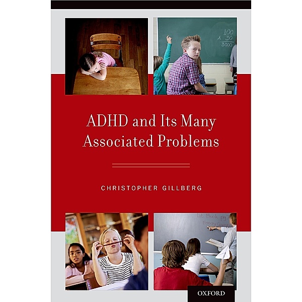 ADHD and Its Many Associated Problems, Christopher Gillberg