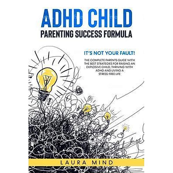 ADHD CHILD / Laura Mind, Laura Mind