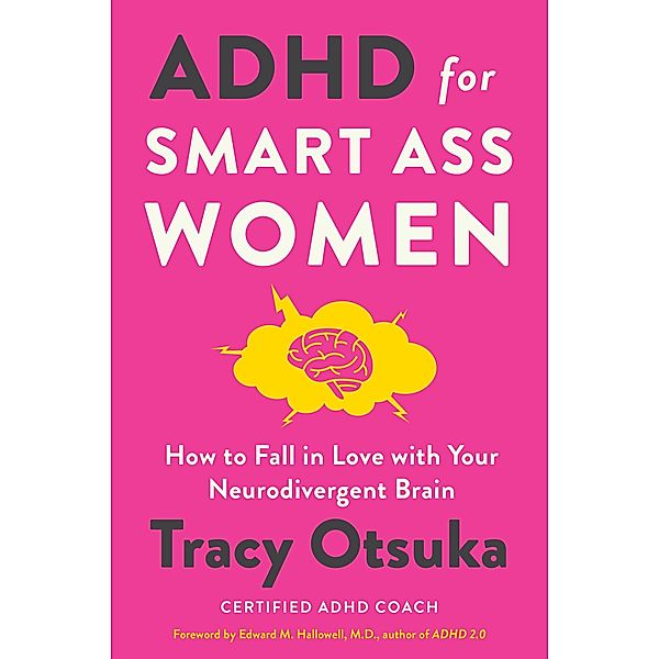 ADHD for Smart Ass Women, Tracy Otsuka