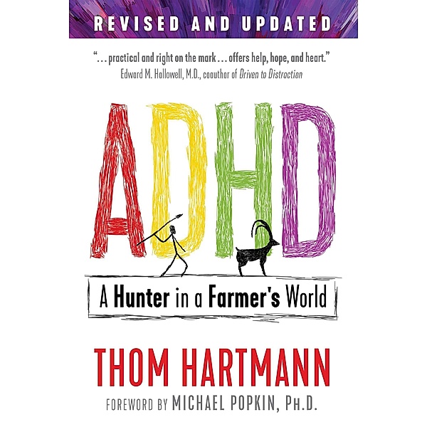 ADHD / Healing Arts, Thom Hartmann