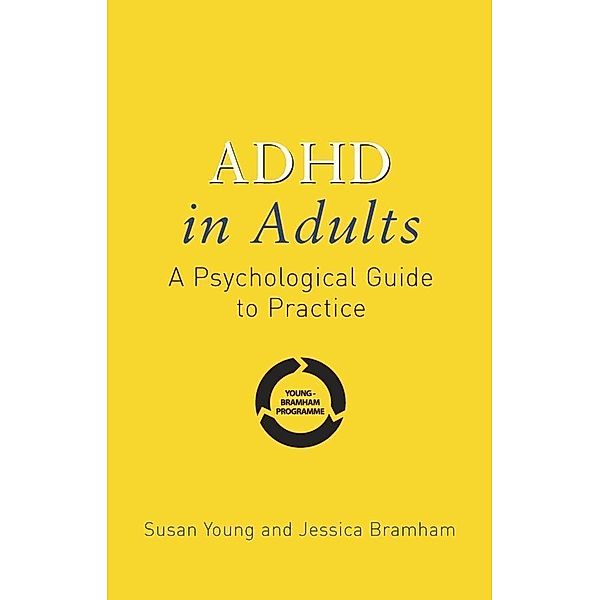 ADHD in Adults, Susan Young, Jessica Bramham