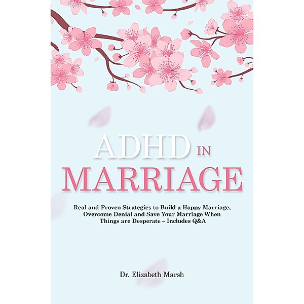 ADHD in Marriage, Elizabeth Marsh