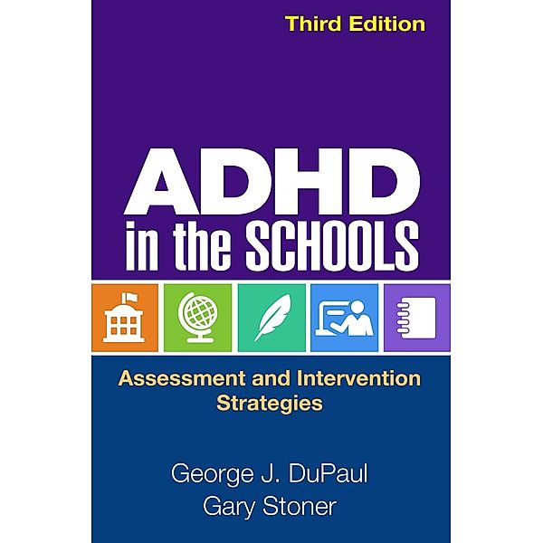 ADHD in the Schools, George J. DuPaul, Gary Stoner