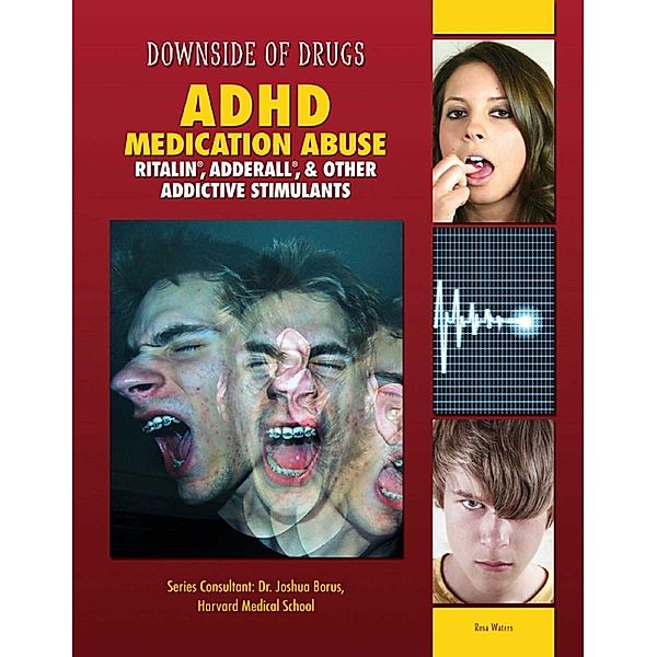 ADHD Medication Abuse, Rosa Waters
