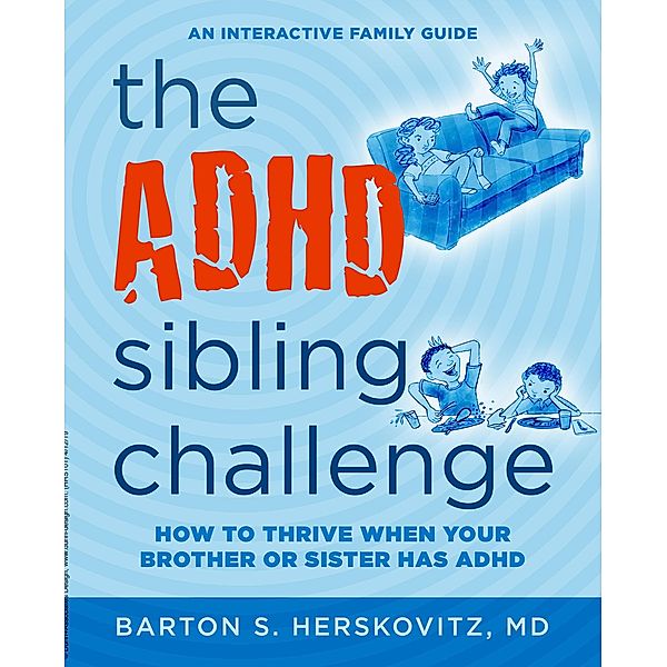 ADHD Sibling Challenge, Barton S. Herskovitz