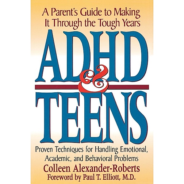 ADHD & Teens, Colleen Alexander-Roberts