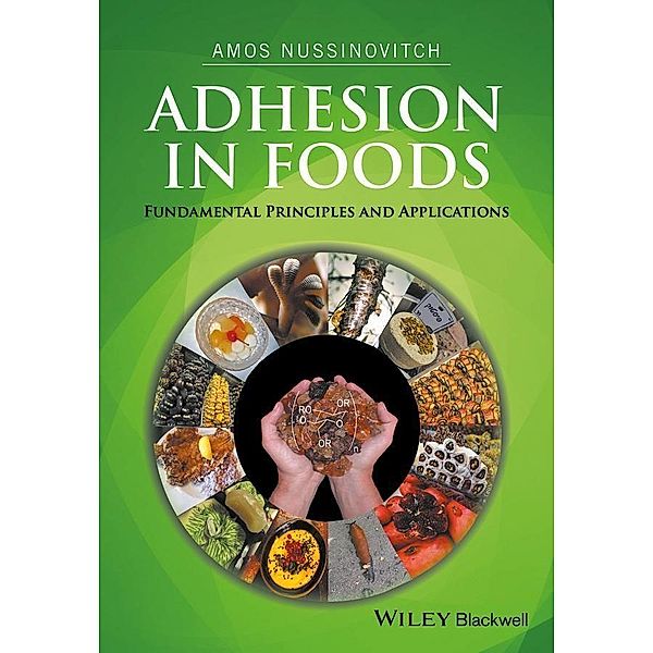 Adhesion in Foods, Amos Nussinovitch