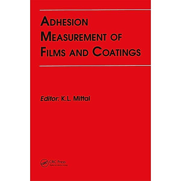 Adhesion Measurement of Films and Coatings